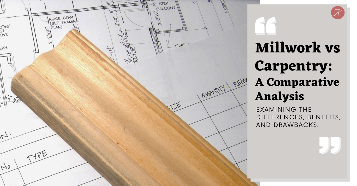 Millwork vs Carpentry: A Comparative Analysis post picture with the title graphic and a wooden plank behind on a design mocked on paper