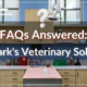 FAQs Answered: Kaemark's Veterinary Solutions